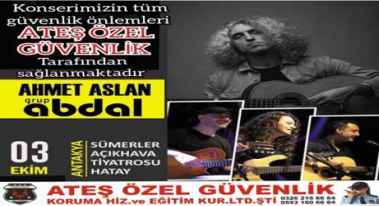 Ahmet ASLAN Konseri (Koruma ve Güvenlik)